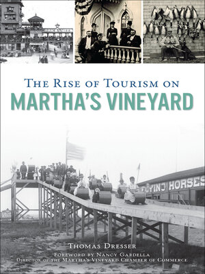 cover image of The Rise of Tourism on Martha's Vineyard